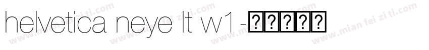 helvetica neye lt w1字体转换